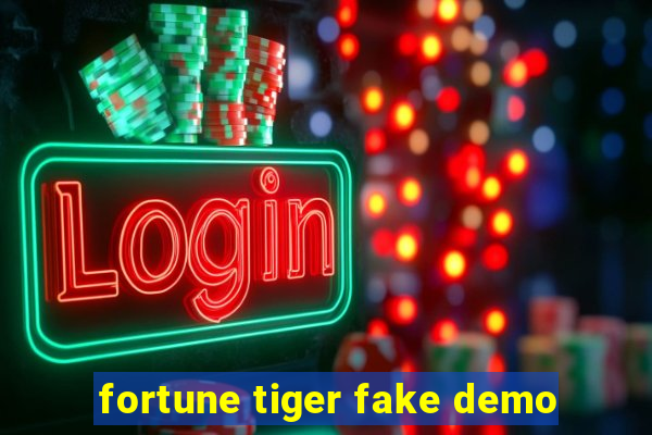 fortune tiger fake demo